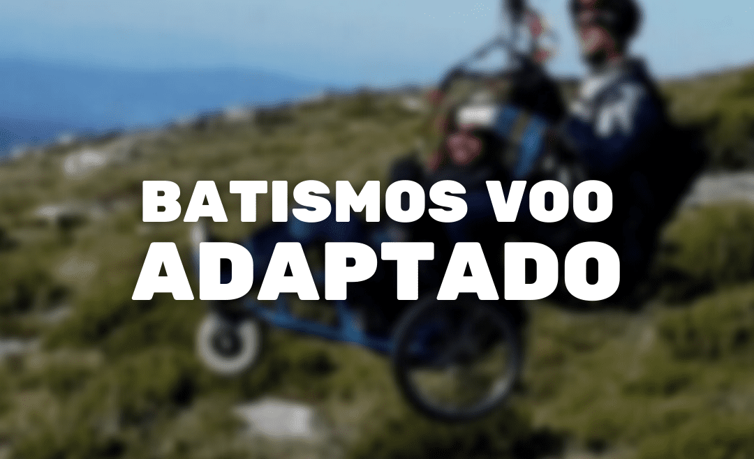 Batismo Parapente Voo Adaptado